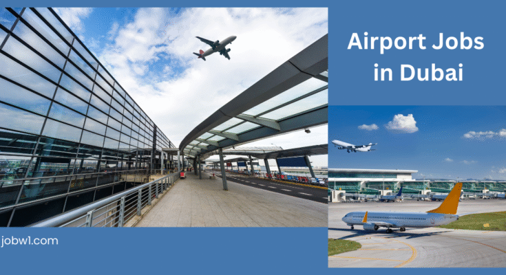Airport Jobs in Dubai