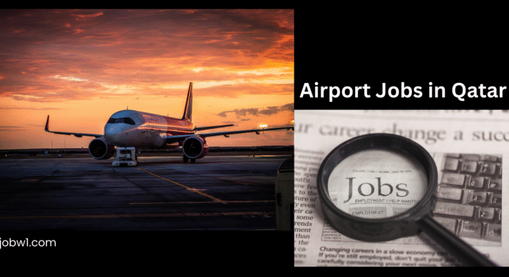 Airport Jobs in Qatar