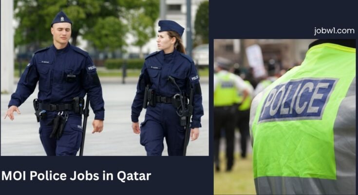 MOI Police Jobs in Qatar