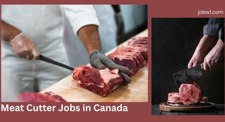 Meat Cutter Jobs in Canada