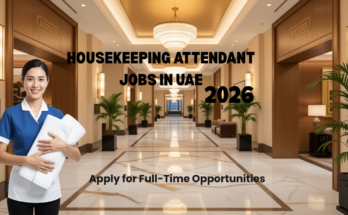 Housekeeping Attendant Jobs in UAE